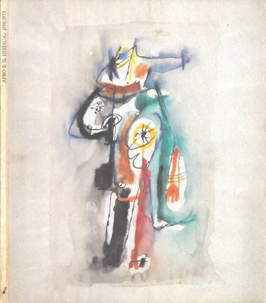 Afro e il disegno (1950-1975) - copertina