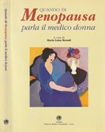 Quando di menopausa parla il medico donna
