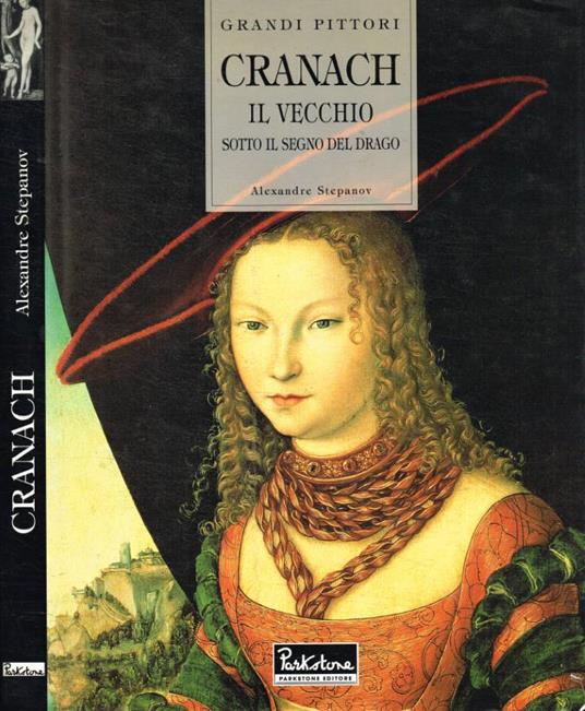 Lucas Cranach. Il vecchio - copertina