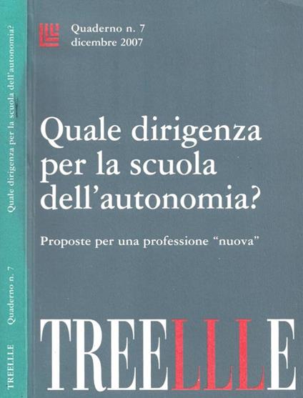 Quaderno n. 7, Dicembre 2007: Quale dirigenza per la scuola dell'autonomia? - copertina