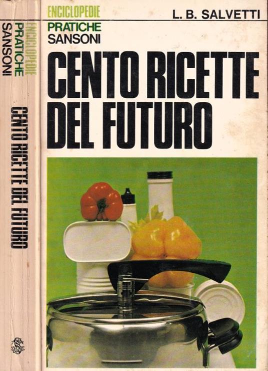 Cento ricette del futuro - copertina