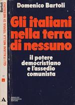 Gli italiani nella terra di nessuno