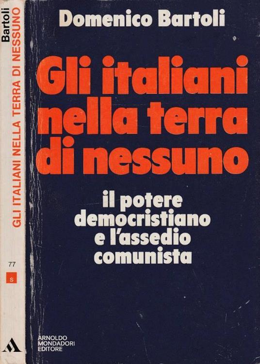 Gli italiani nella terra di nessuno - Domenico Bartoli - copertina
