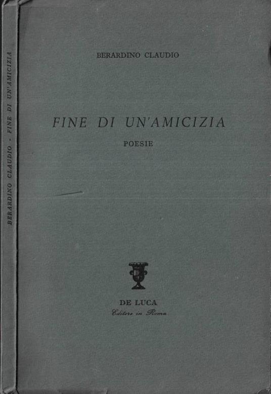 Fine di un' amicizia - Berardino Claudio - copertina