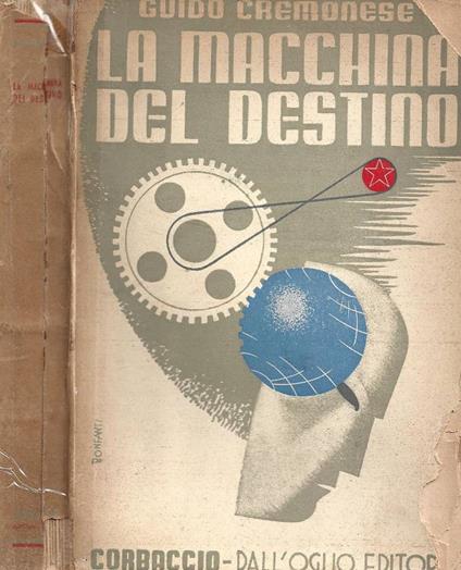 La macchina del destino - Guido Cremonese - copertina