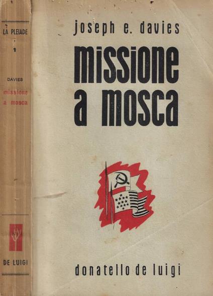 Missione a Mosca - Joseph E. Davies - copertina