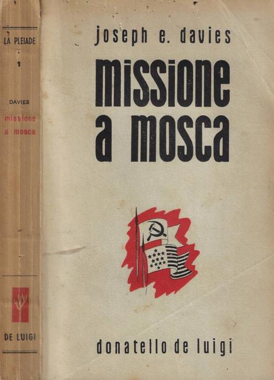 Missione a Mosca - Joseph E. Davies - copertina