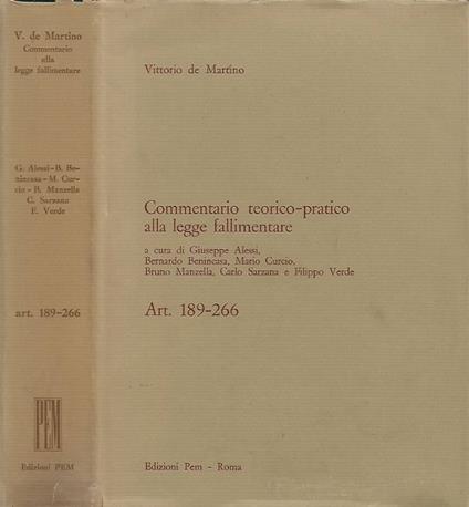 Commentario teorico-pratico alla legge fallimentare (a cura di Giuseppe Alessi, Bernardo Benincasa, Mario Curcio, Bruno Manzella, Carlo Sarzana e Filippo Verde). Art. 189-266 - Vittorio De Martino - copertina