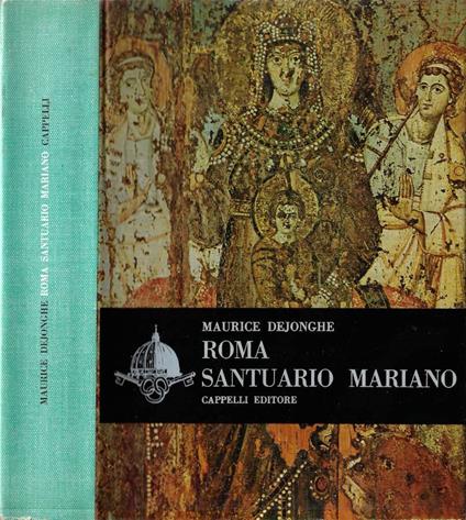 Roma santuario mariano - Maurice Dejonghe - copertina
