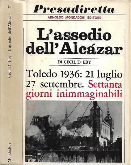 L' assedio dell'Alcázar - Cecil D. Eby - copertina