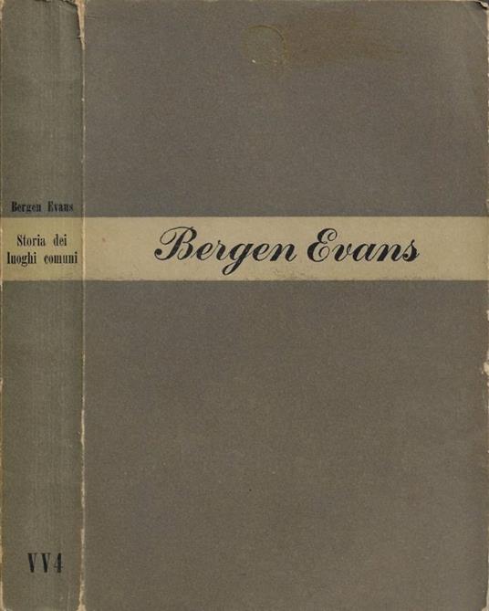 Storia dei luoghi comuni - Bergen Evans - copertina