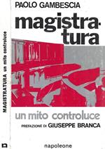 Magistratura un mito controluce