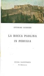 La Rocca Paolina in Perugia