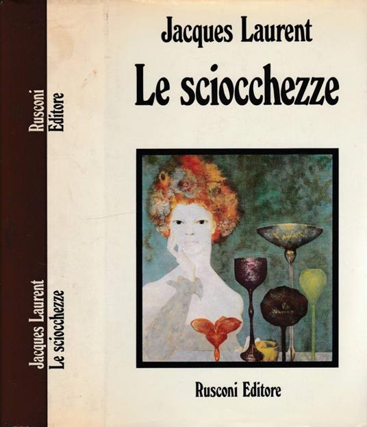 Le sciocchezze - Jacques Laurent - copertina