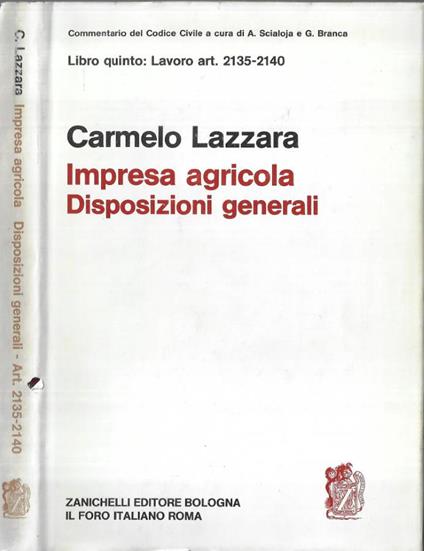 Impresa agricola. Disoposizioni generali art.2135 - 2140 - Carmelo Lazzara - copertina