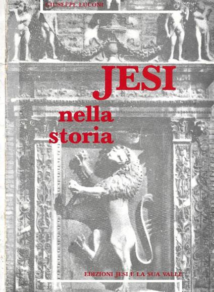 Jesi nella storia - Giuseppe Luconi - copertina
