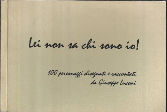 Lei non sa chi sono io! - Giuseppe Luconi - copertina