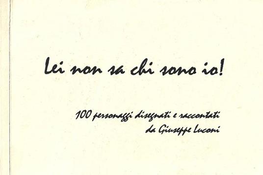 Lei non sa chi sono io! - Giuseppe Luconi - copertina