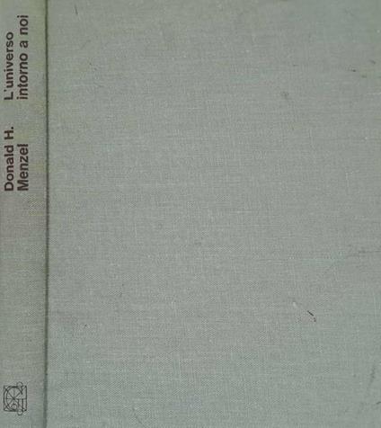 L' universo intorno a noi - Donald H. Menzel - copertina