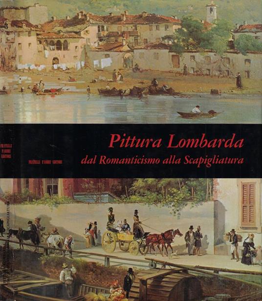 Pittura lombarda dal Romanticismo alla Scapigliatura - Gustavo Predaval - copertina