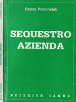 Sequestro azienda