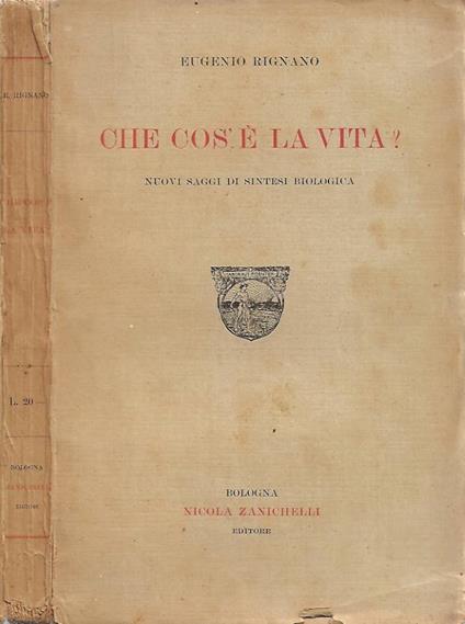 Che cos'è la vita? - Eugenio Rignano - copertina