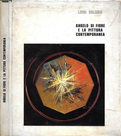 Angelo Di Fiore e la Pittura Contemporanea (Autografo) - Luigi Valerio - copertina
