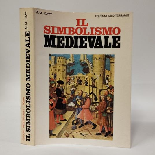 Il simbolismo medievale - Marie-Madeleine Davy - copertina