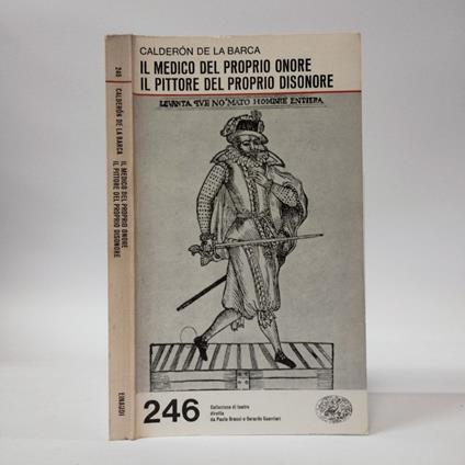 Il medico del proprio onore-Il pittore del proprio disonore - Pedro Calderón de la Barca - copertina