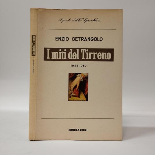 I miti del Tirreno 1944-1957 - Enzio Cetrangolo - copertina