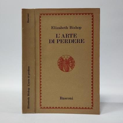 L' arte di perdere - Elizabeth Bishop - copertina