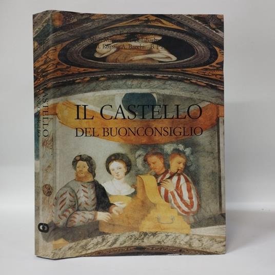 Il castello del Buonconsiglio. Percorso nel magno palazzo (Vol. 1) - copertina