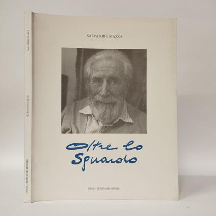 Oltre lo sguardo - Salvatore Mazza - copertina