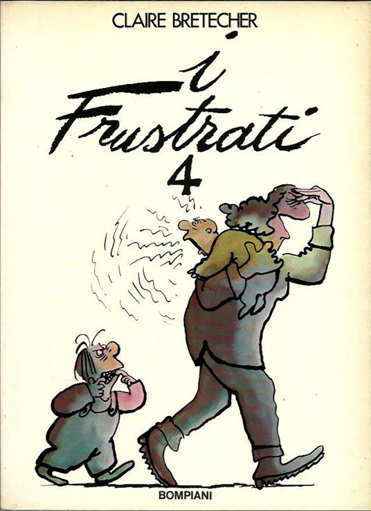 I frustrati - 4 - Claire Bretécher - copertina