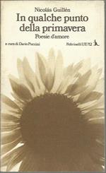 In qualche punto della primavera. Poesie d'amore