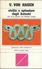 Civiltà e splendore degli Aztechi