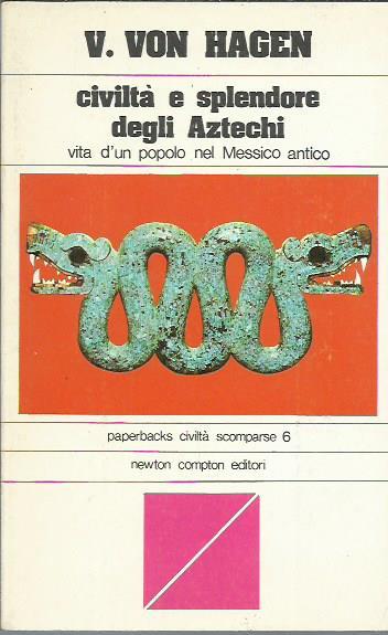 Civiltà e splendore degli Aztechi - copertina