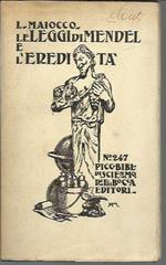 Le leggi di Mendel. L'eredità