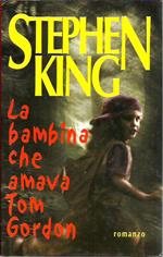 bambina che amava Tom Gordon