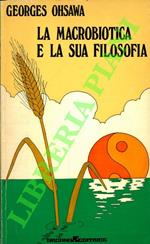 macrobiotica e la sua filosofia