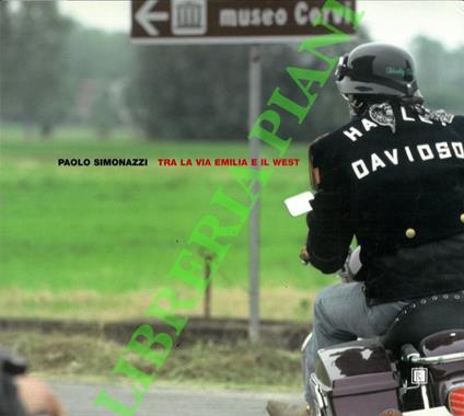 Paolo Simonazzi. Tra la via Emilia e il West - Angela Madesani - copertina