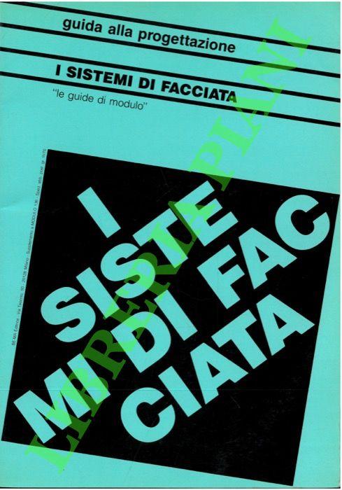 Guida alla progettazione: I sistemi di facciata. Le guide di Modulo - Emilio Pezzi - copertina