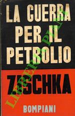 guerra per il petrolio.
