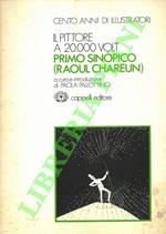 Il pittore a 20.000 volt. Primo Sinopico (Raoul Chareun).