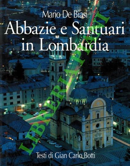 Abbazie e Santuari in Lombardia. Abbeys and Sanctuaries in Lombardy - copertina