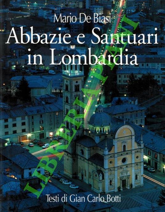 Abbazie e Santuari in Lombardia. Abbeys and Sanctuaries in Lombardy - copertina