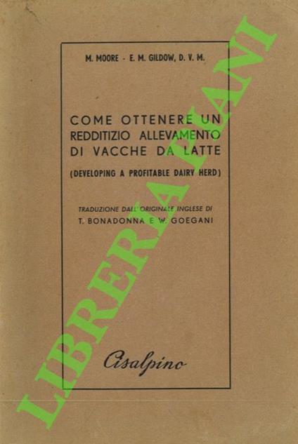 Come ottenere un redditizio allevamento di vacche da latte (Developing a Profitable Dairy Herd) - copertina