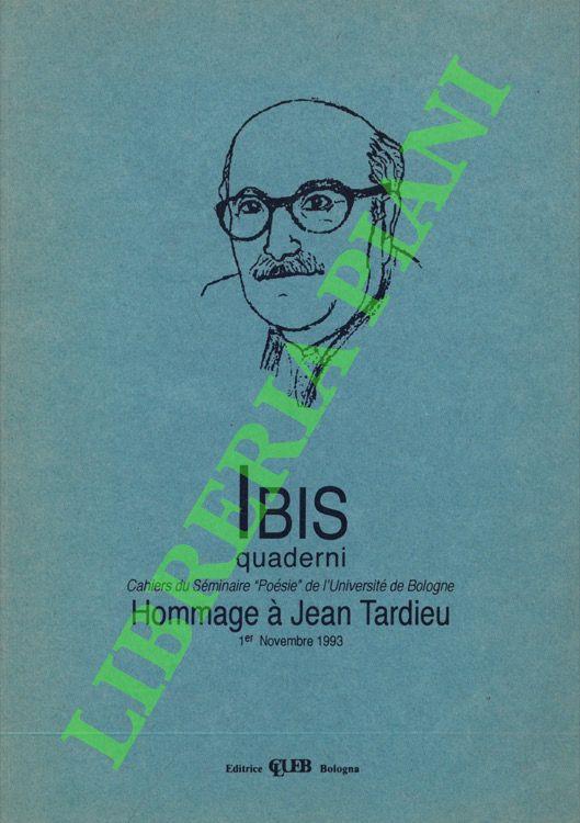 Ibis Quaderni. Cahiers du Seminaire “Poésie” de l'Université de Bologne. Hommage à Jean Tardieu - M. Louise Lentengre - copertina