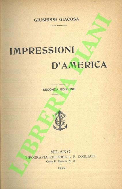 Impressioni d'America. - Giuseppe Giacosa - copertina