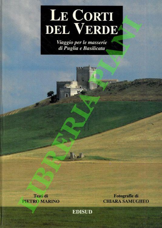 Le Corti del Verde. Viaggio per le masserie di Puglia e Basilicata - copertina